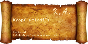 Kropf Acicét névjegykártya